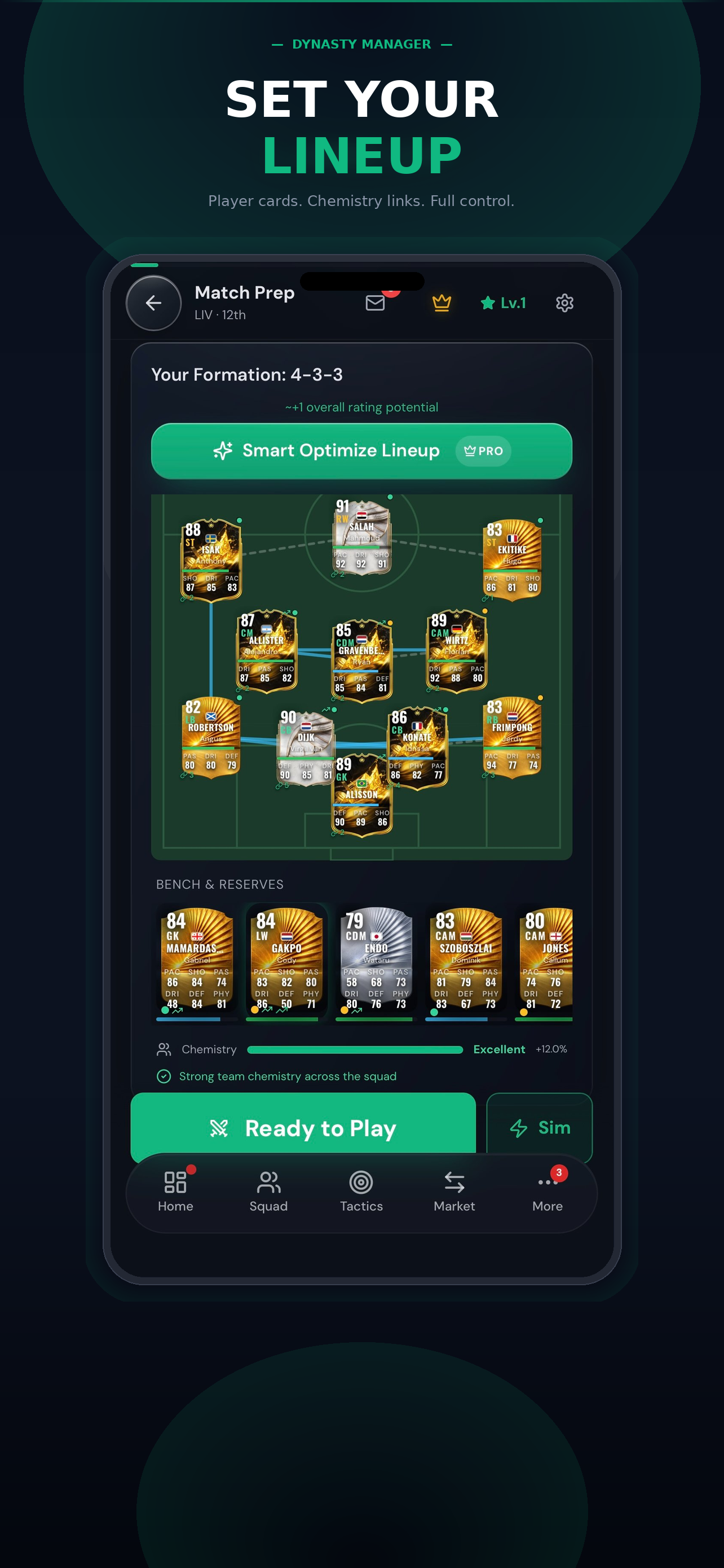 Dynasty Manager match prep screen — set your lineup with chemistry links and player cards.